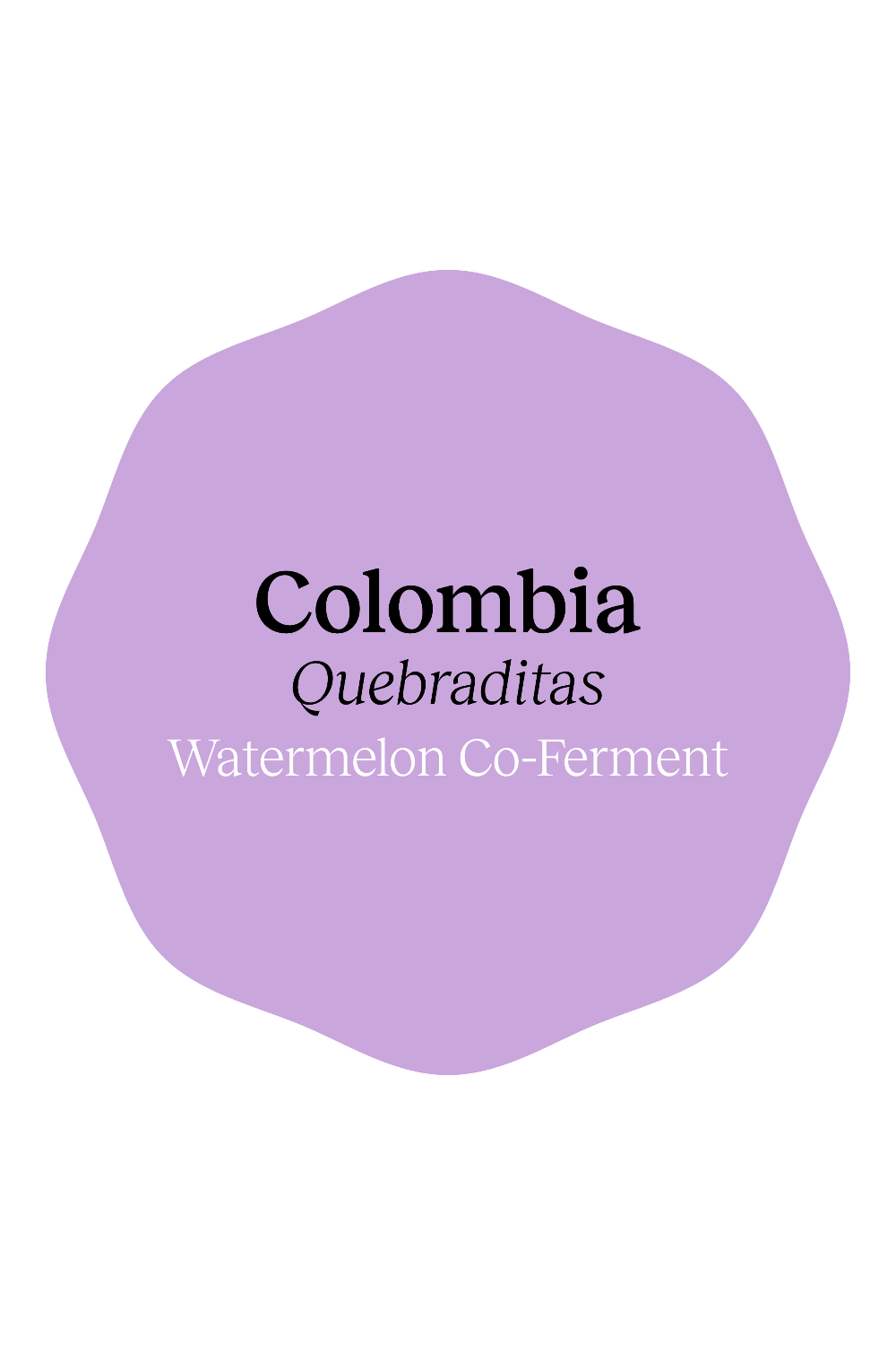 Colombia Quebraditas Watermelon Co-Ferment